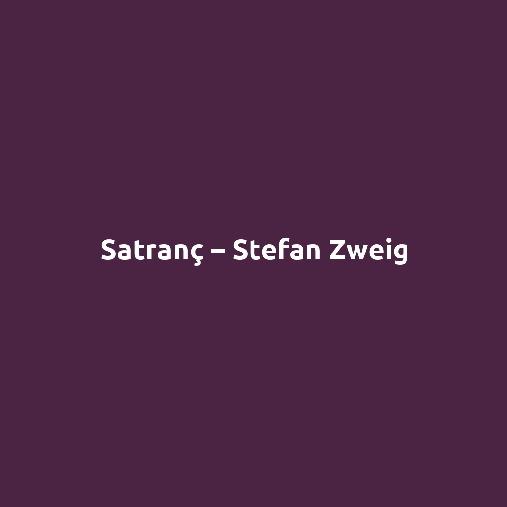 Satranç – Stefan Zweig