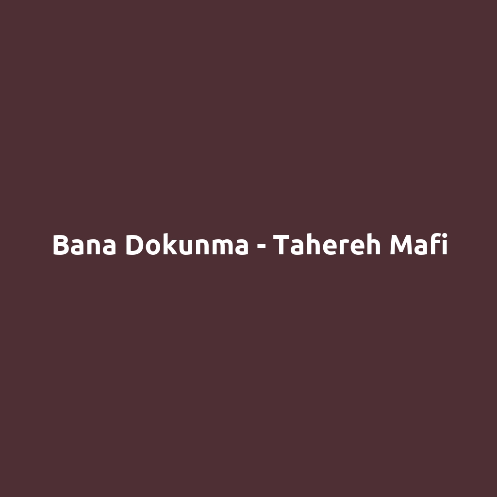 Bana Dokunma - Tahereh Mafi