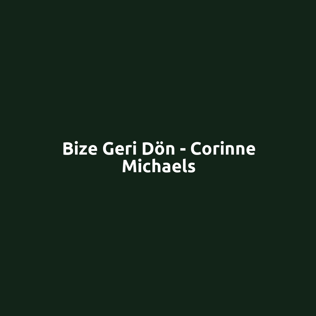 Bize Geri Dön - Corinne Michaels