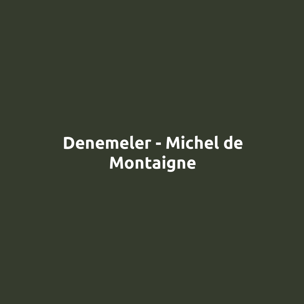 Denemeler - Michel de Montaigne