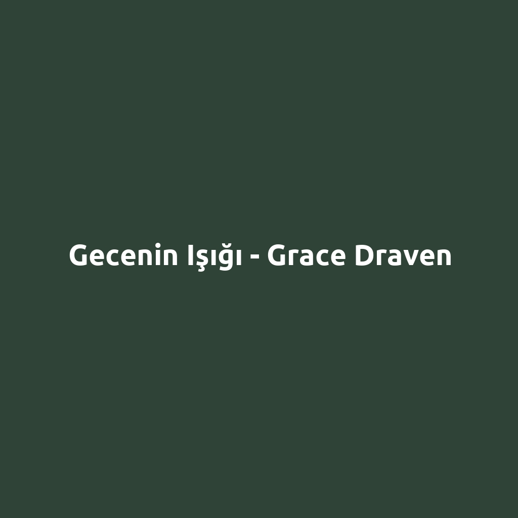 Gecenin Işığı - Grace Draven