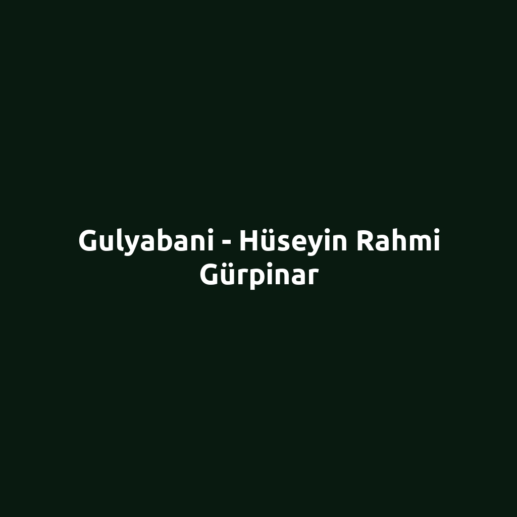 Gulyabani - Hüseyin Rahmi Gürpinar