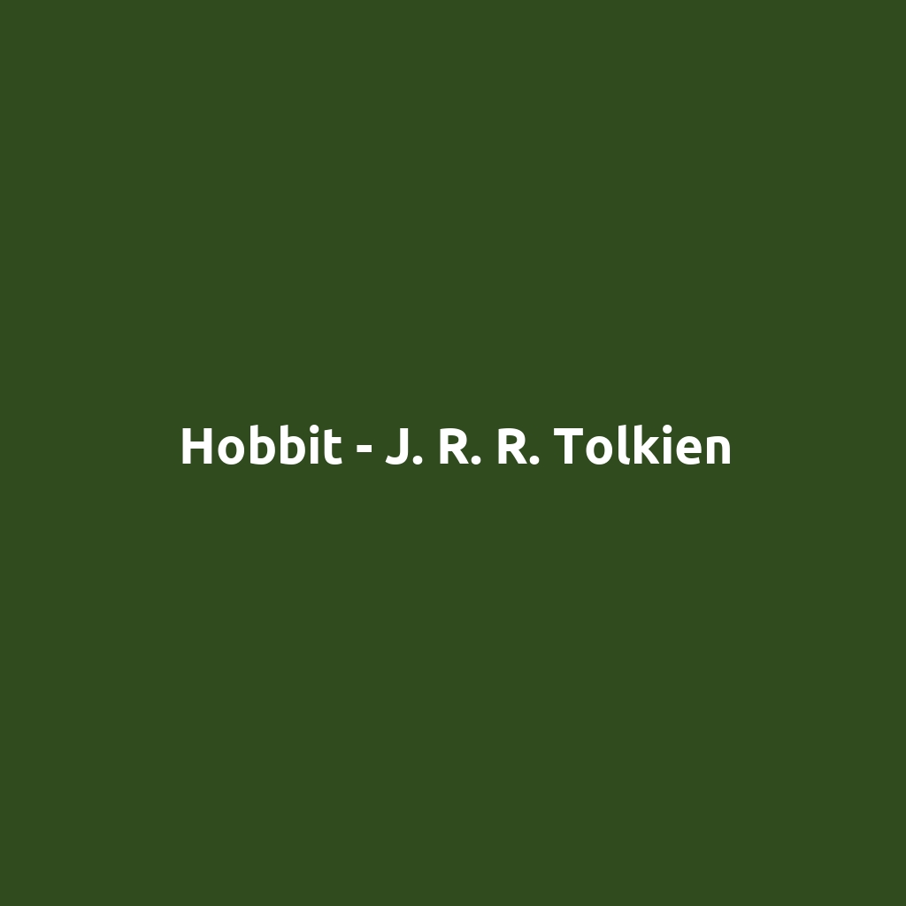 Hobbit - J. R. R. Tolkien
