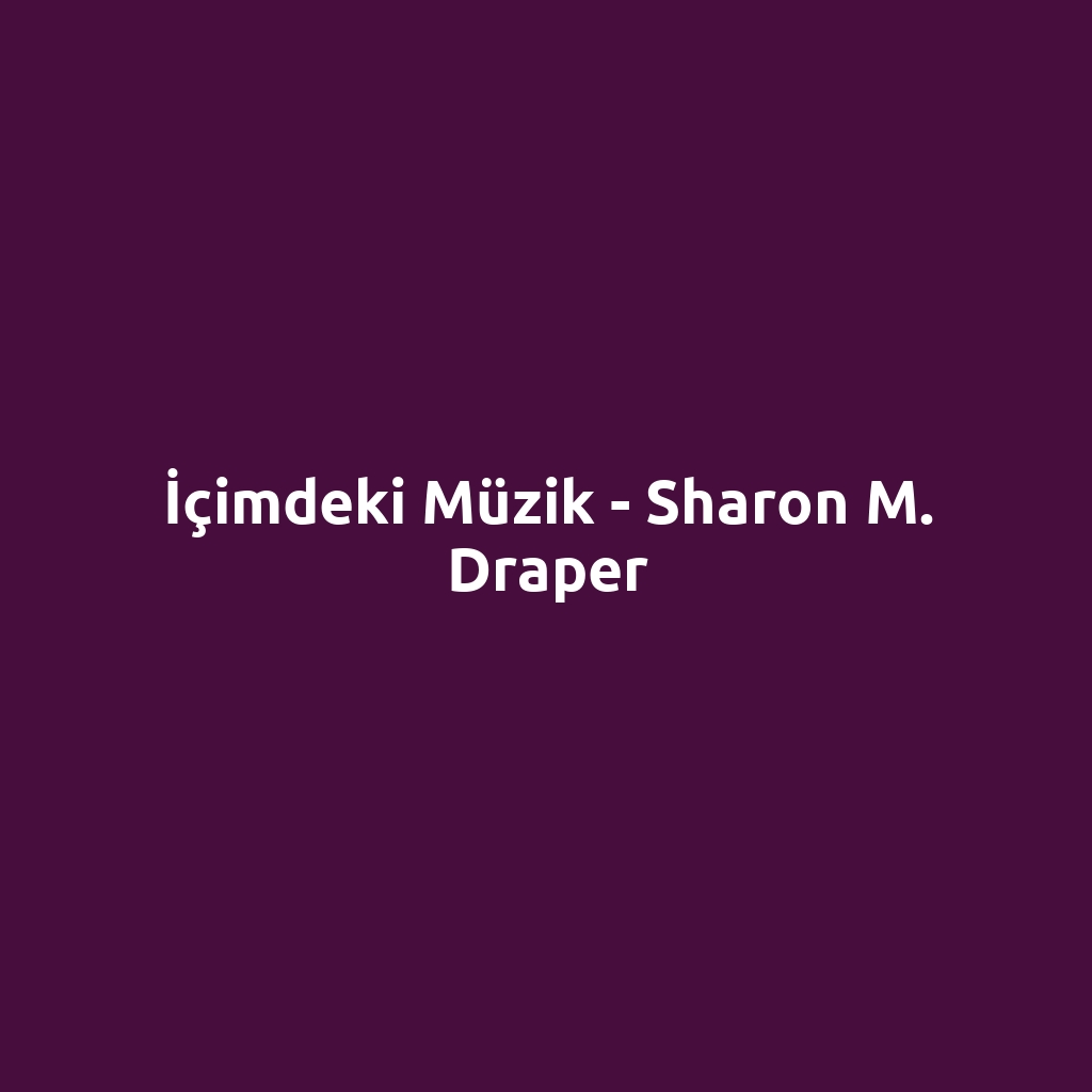 İçimdeki Müzik - Sharon M. Draper