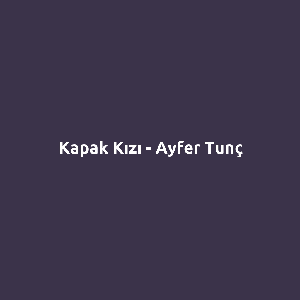 Kapak Kızı - Ayfer Tunç