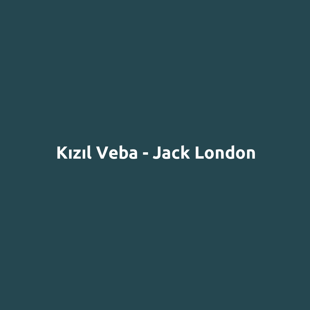 Kızıl Veba - Jack London