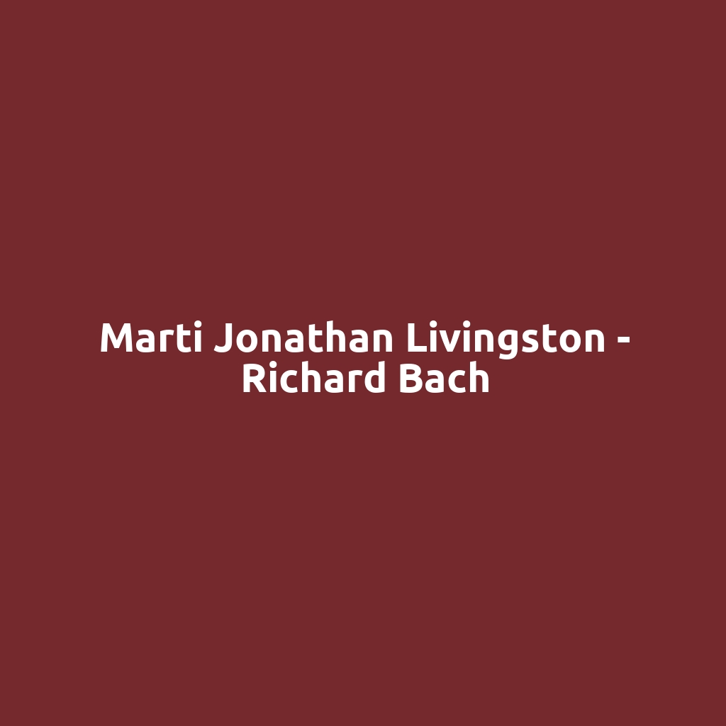 Marti Jonathan Livingston - Richard Bach