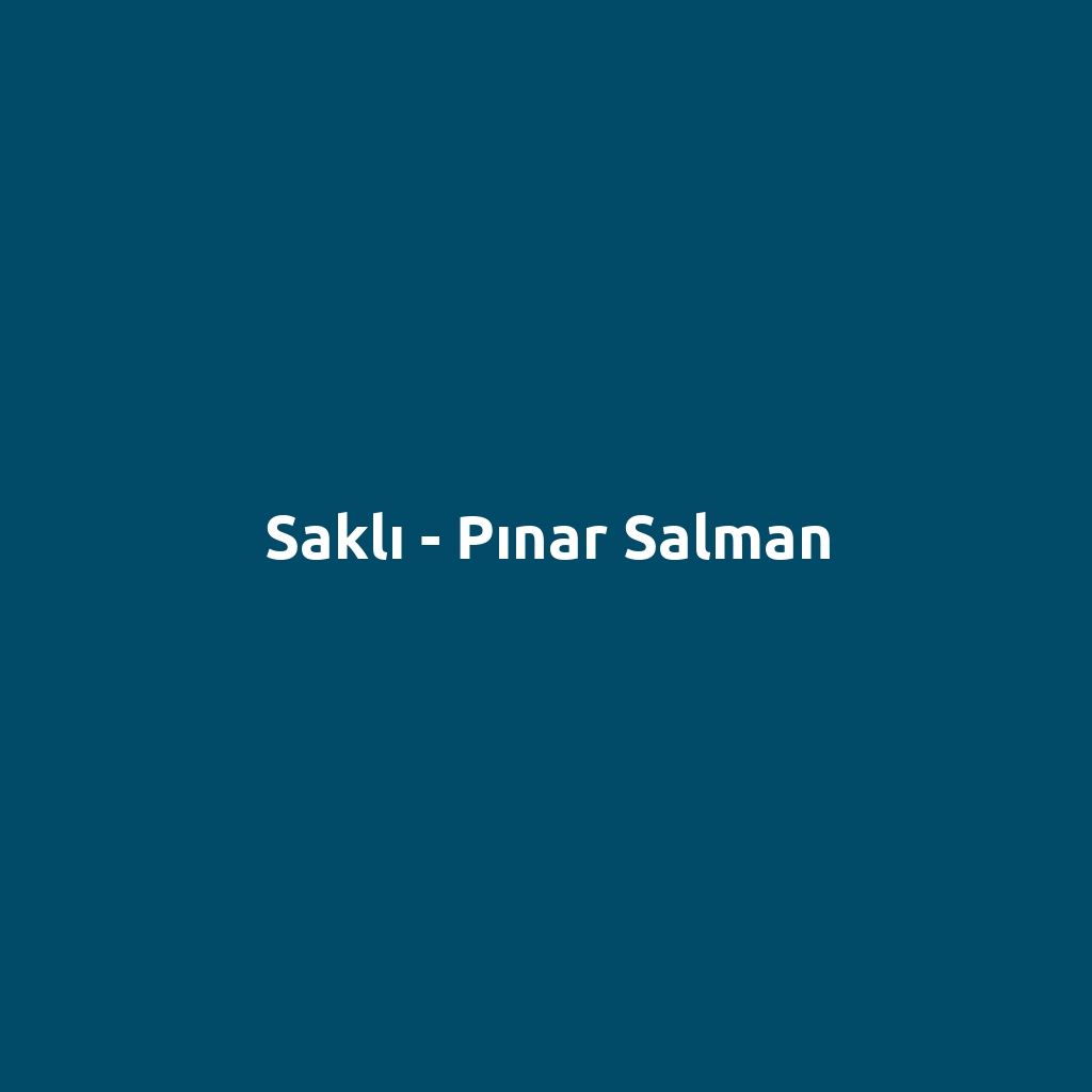 Saklı - Pınar Salman