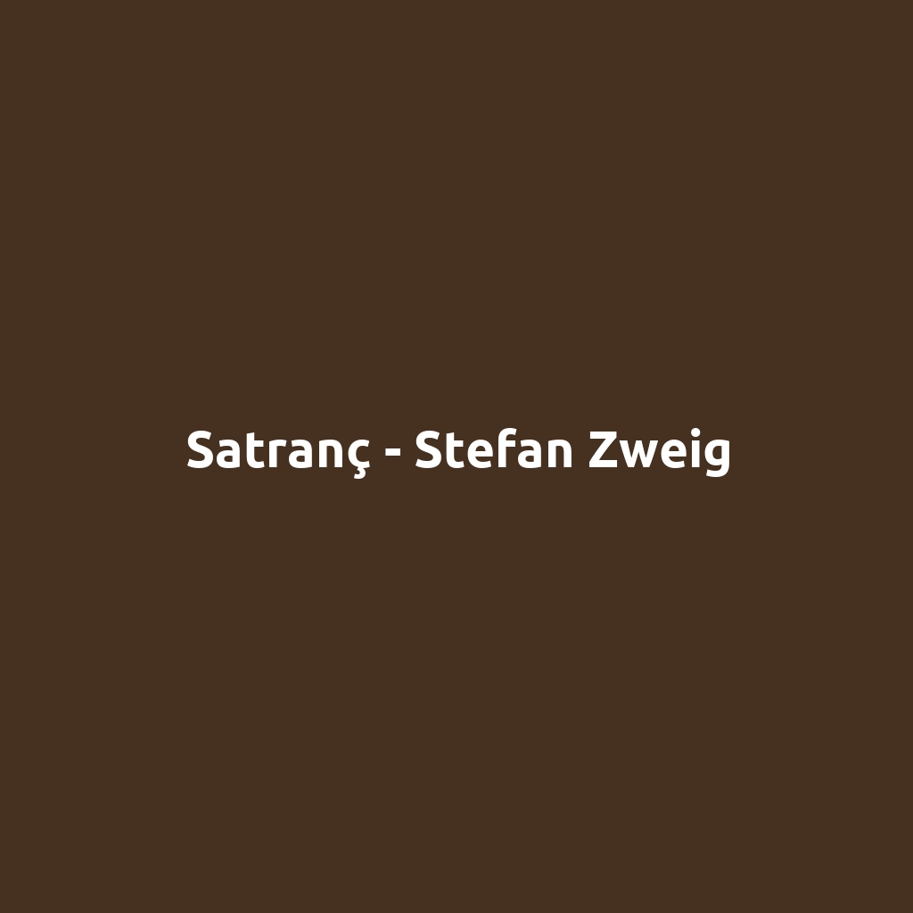 Satranç - Stefan Zweig