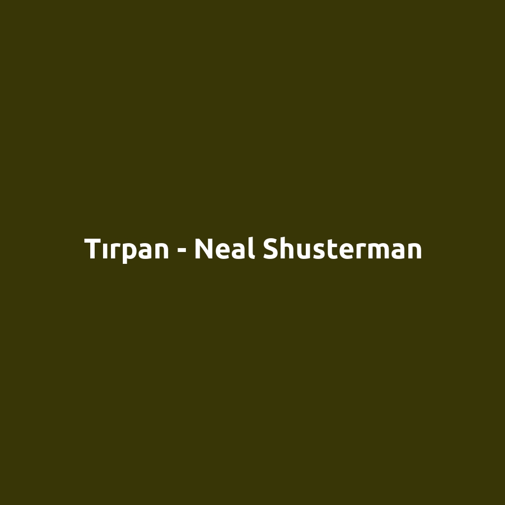 Tırpan - Neal Shusterman