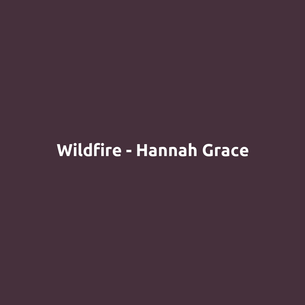 Wildfire - Hannah Grace