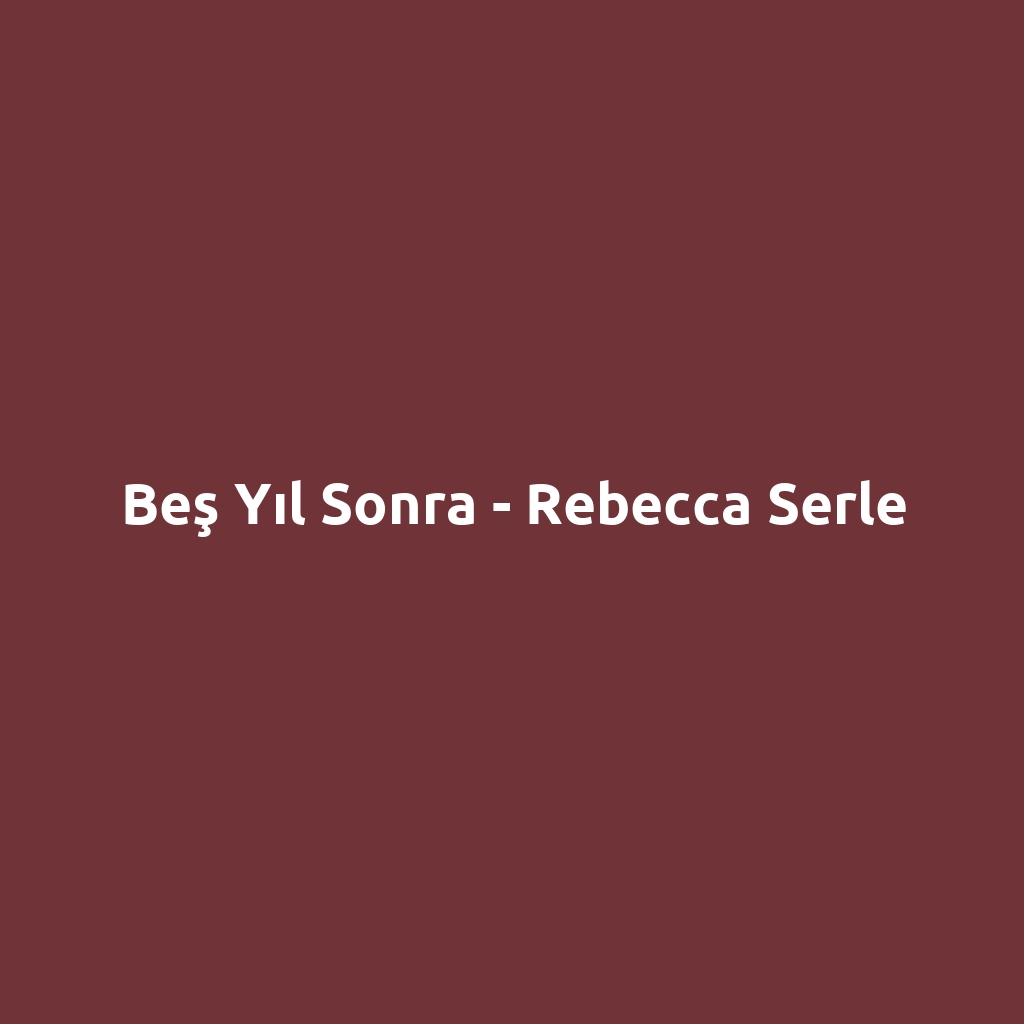 Beş Yıl Sonra - Rebecca Serle