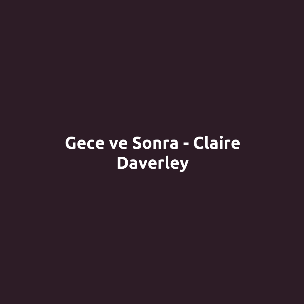 Gece ve Sonra - Claire Daverley