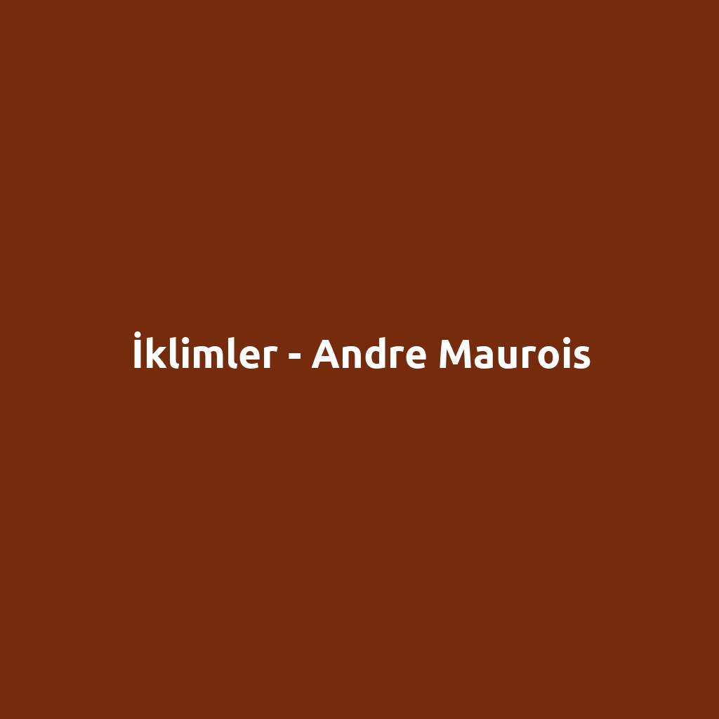 İklimler - Andre Maurois