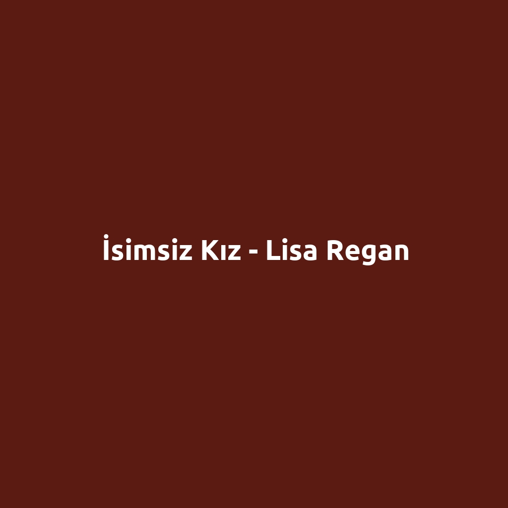 İsimsiz Kız - Lisa Regan
