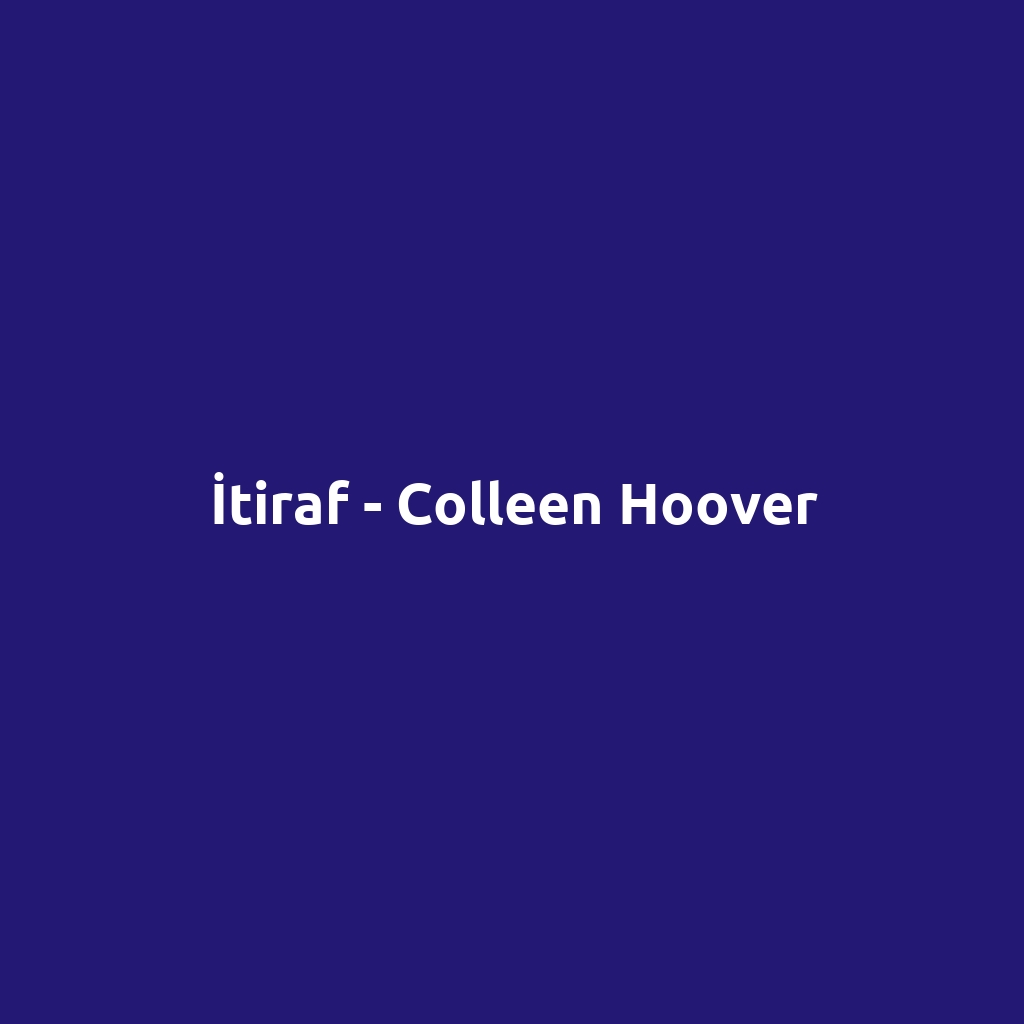 İtiraf - Colleen Hoover