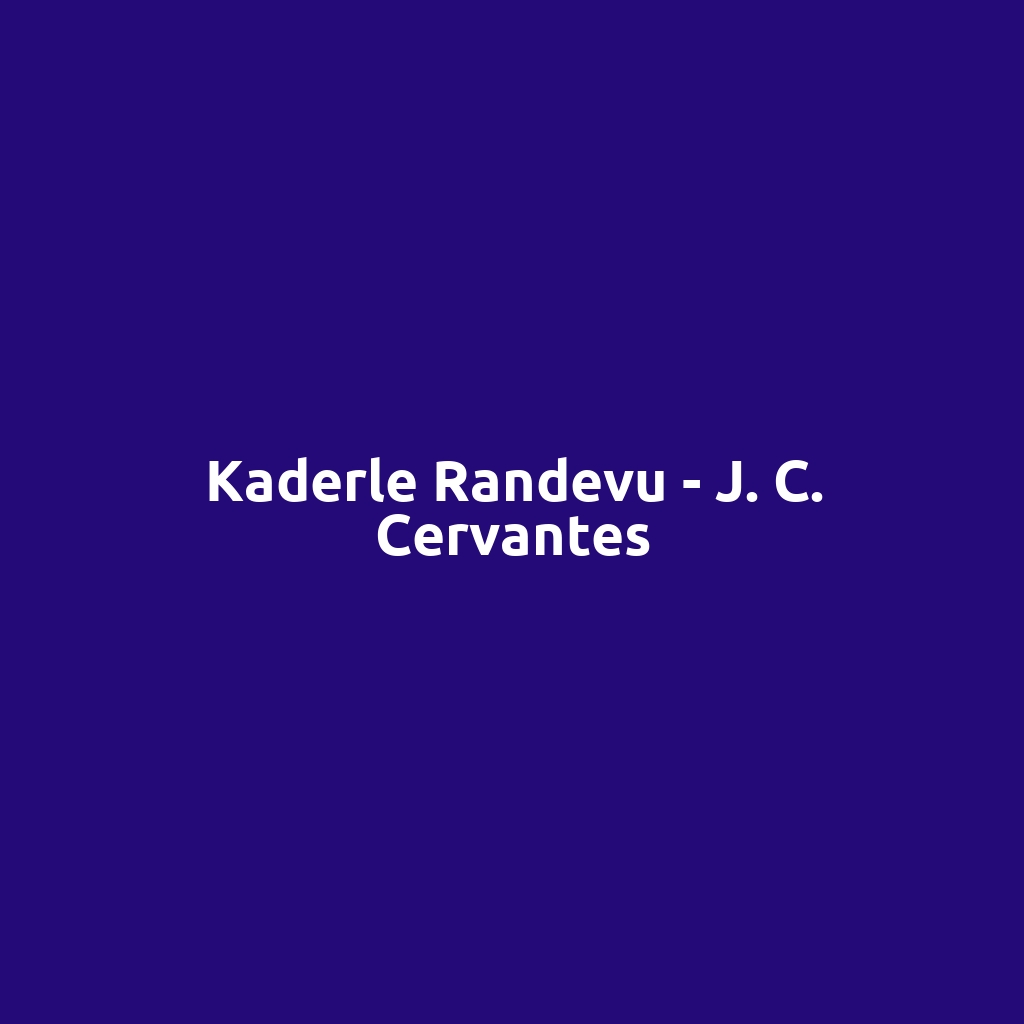 Kaderle Randevu - J. C. Cervantes