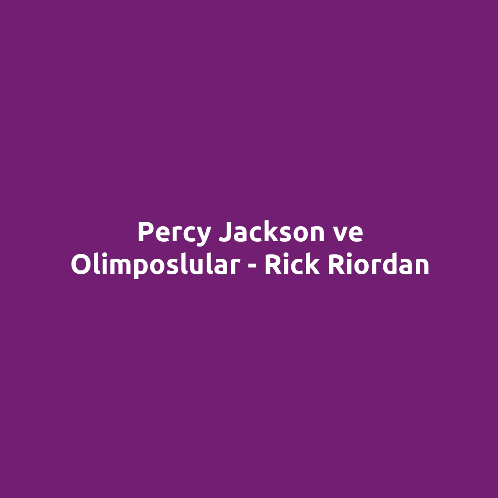 Percy Jackson ve Olimposlular - Rick Riordan