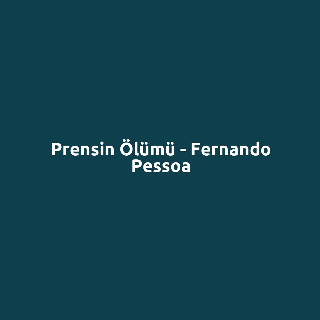 Prensin Ölümü - Fernando Pessoa