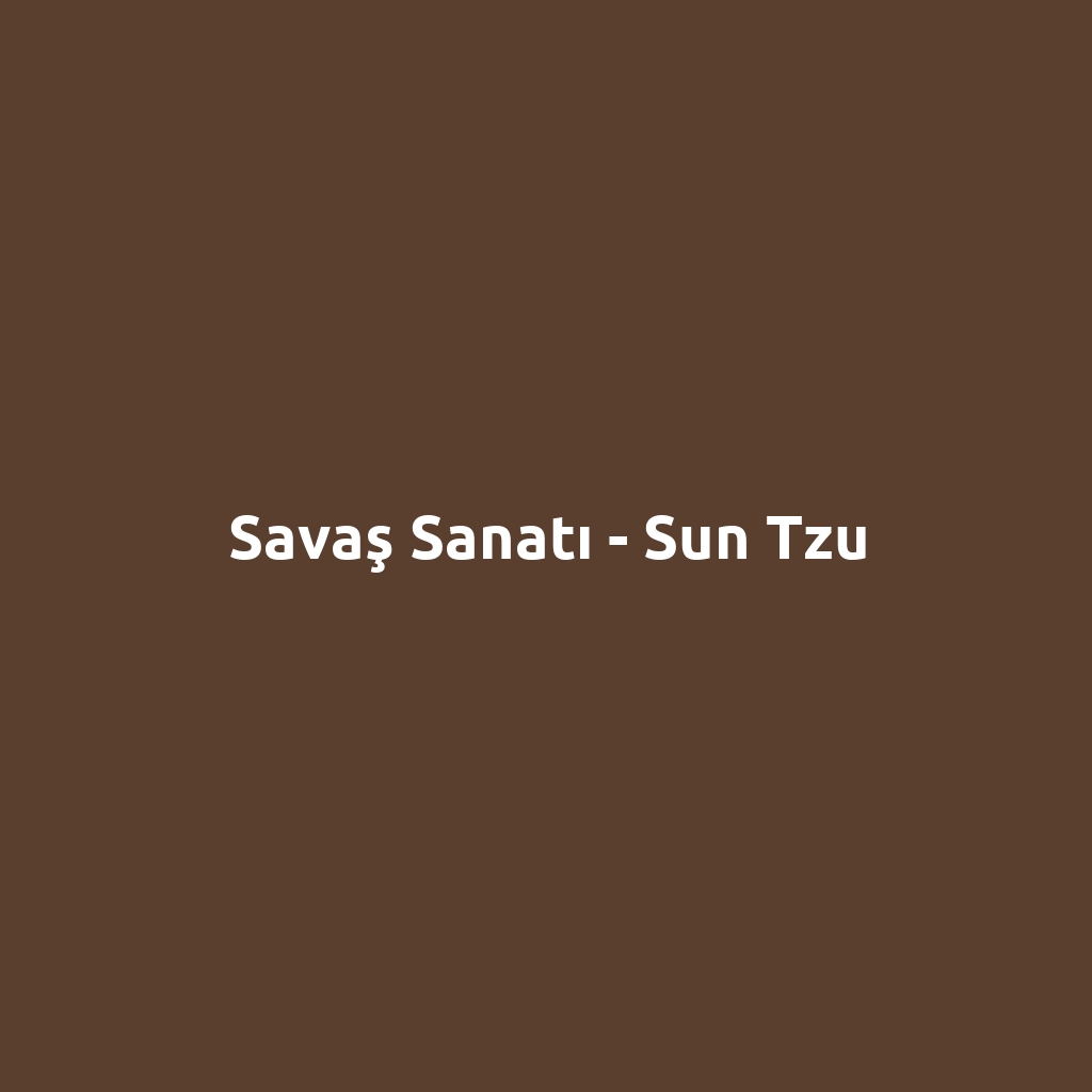 Savaş Sanatı - Sun Tzu