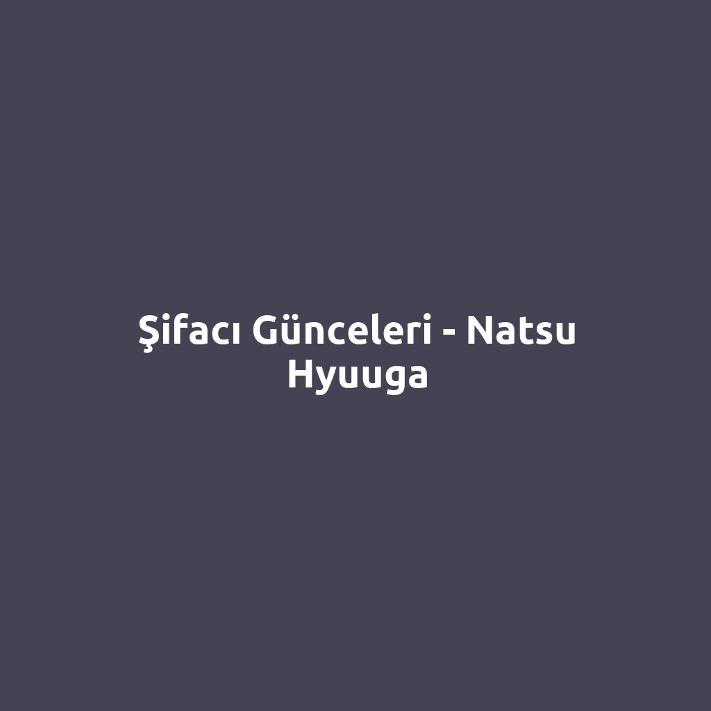 Şifacı Günceleri - Natsu Hyuuga