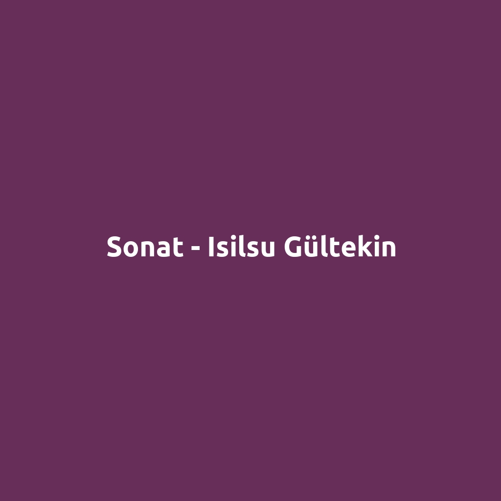 Sonat - Isilsu Gültekin