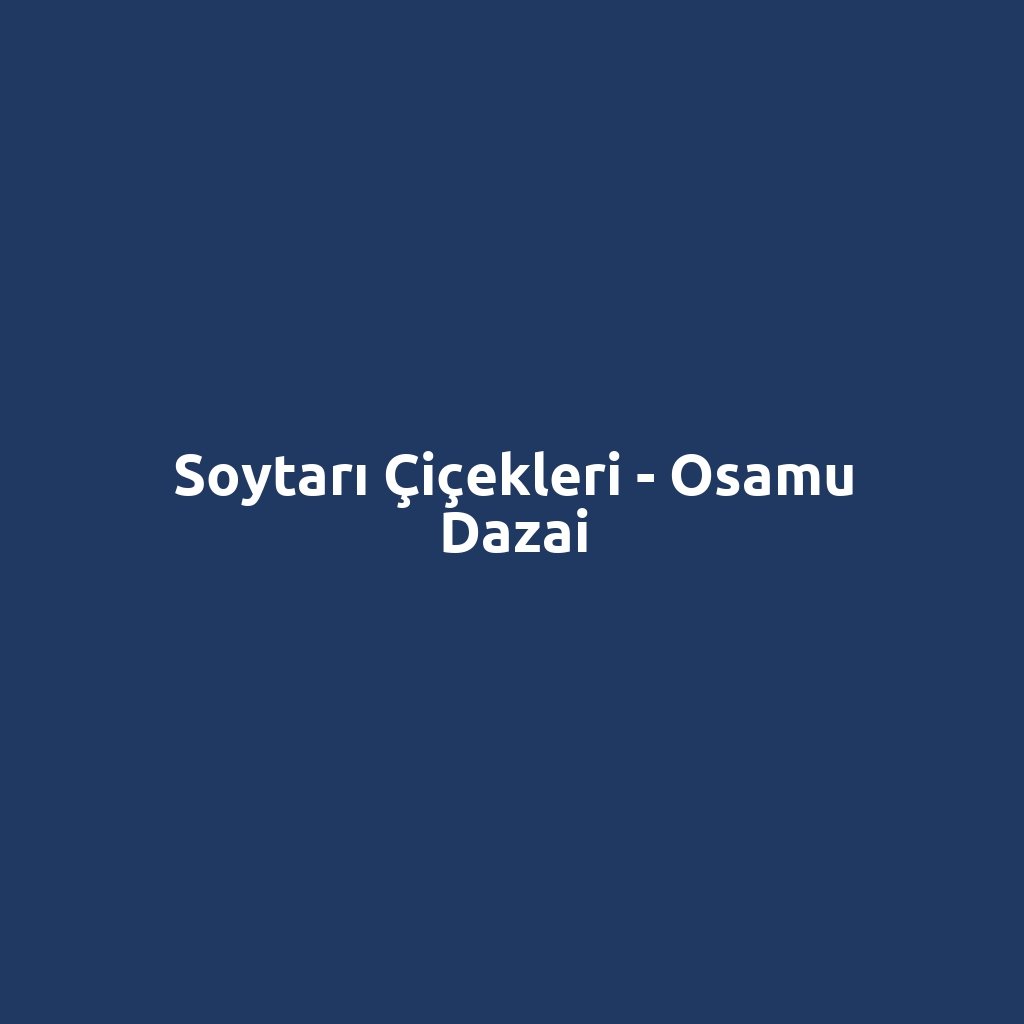 Soytarı Çiçekleri - Osamu Dazai