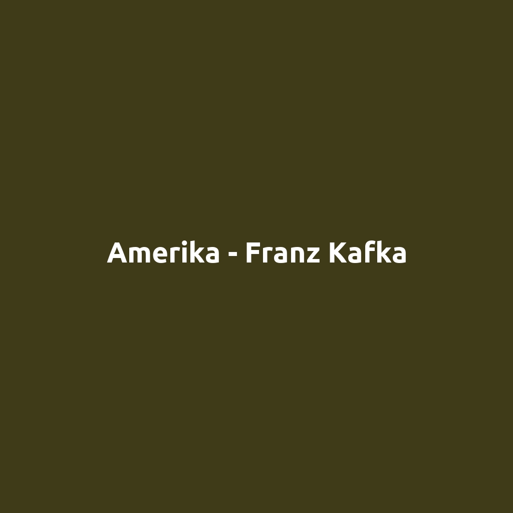 Amerika - Franz Kafka
