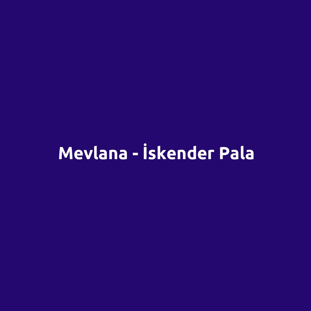 Mevlana - İskender Pala