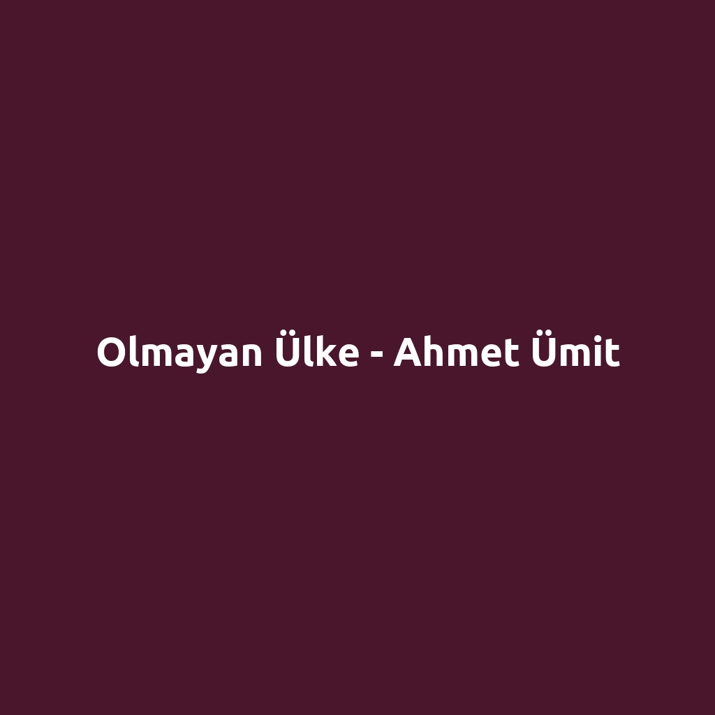Olmayan Ülke - Ahmet Ümit