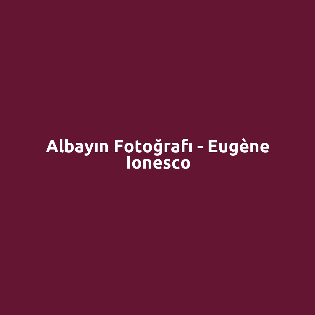 Albayın Fotoğrafı - Eugène Ionesco