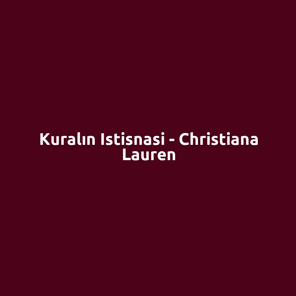 Kuralın Istisnasi - Christiana Lauren