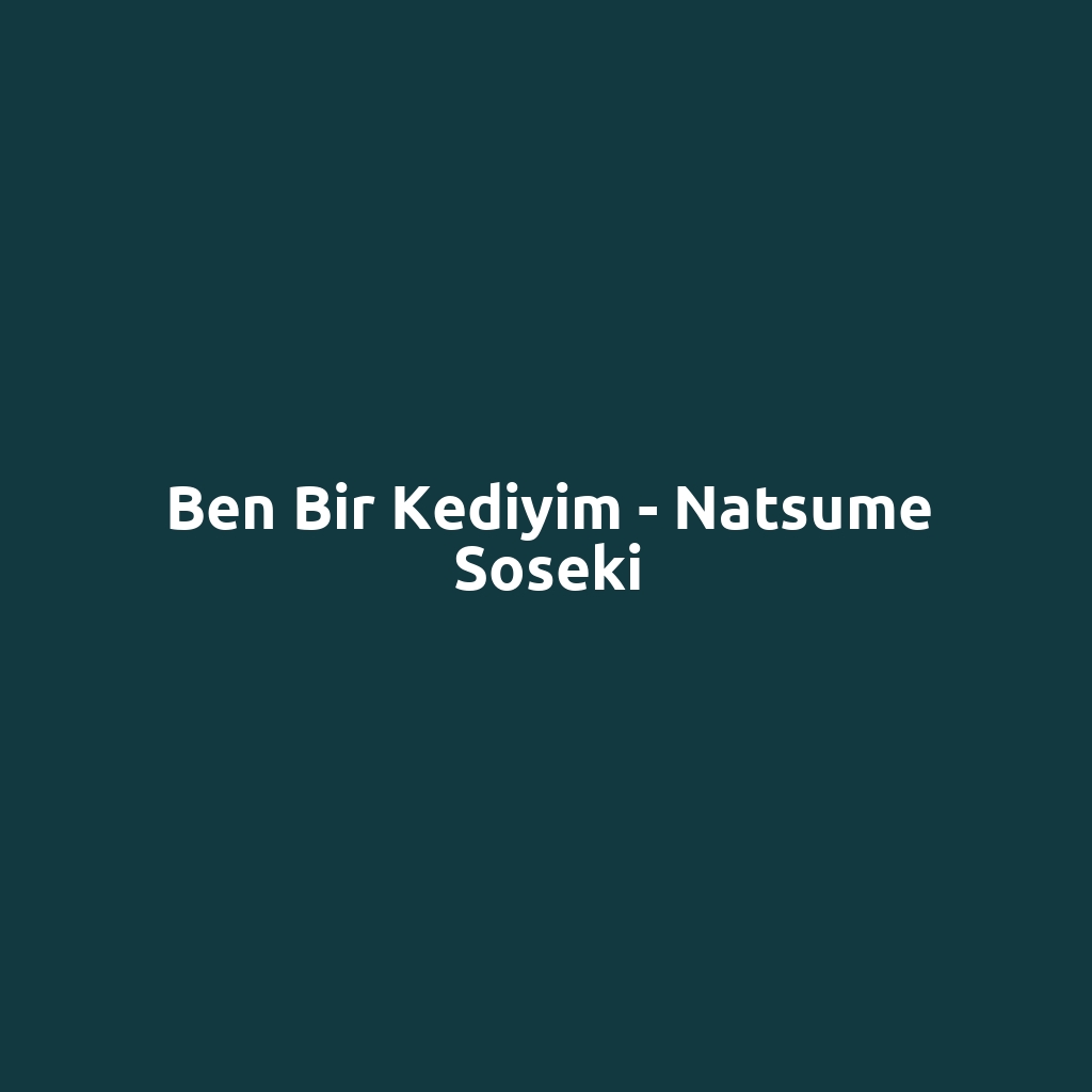 Ben Bir Kediyim - Natsume Soseki