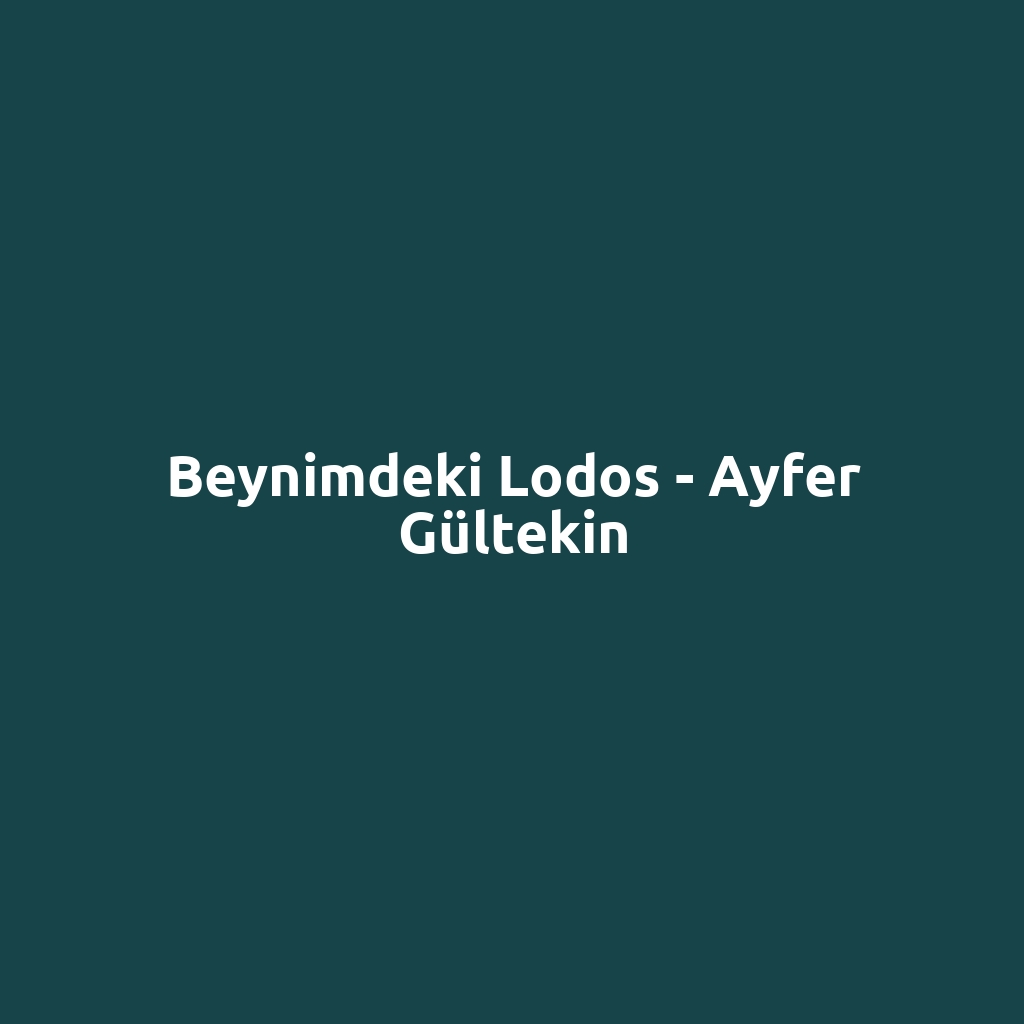 Beynimdeki Lodos - Ayfer Gültekin