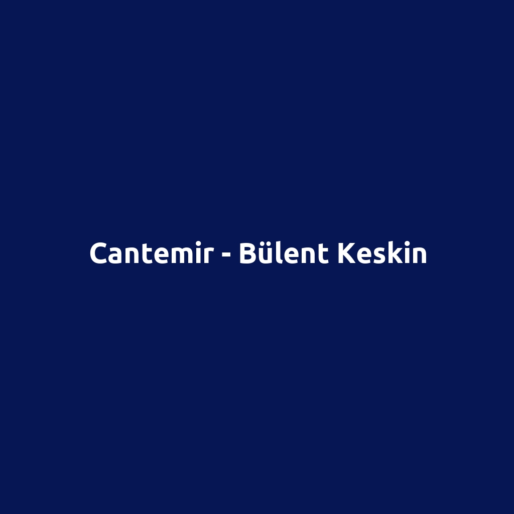 Cantemir - Bülent Keskin