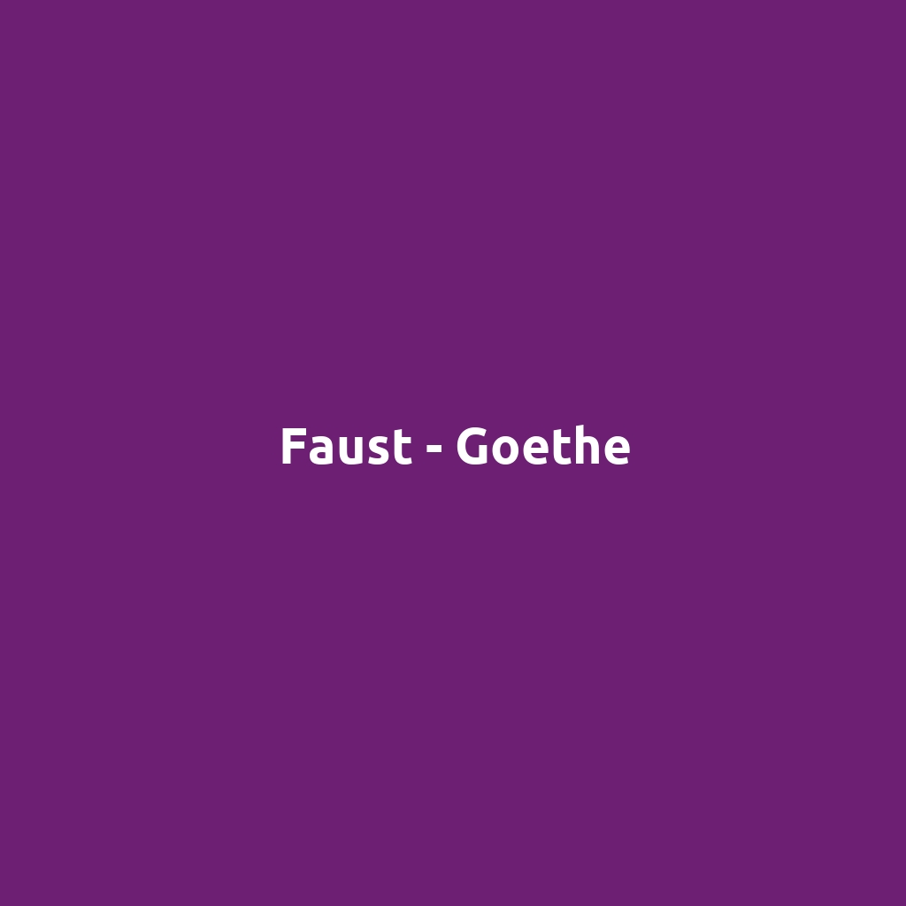 Faust - Goethe