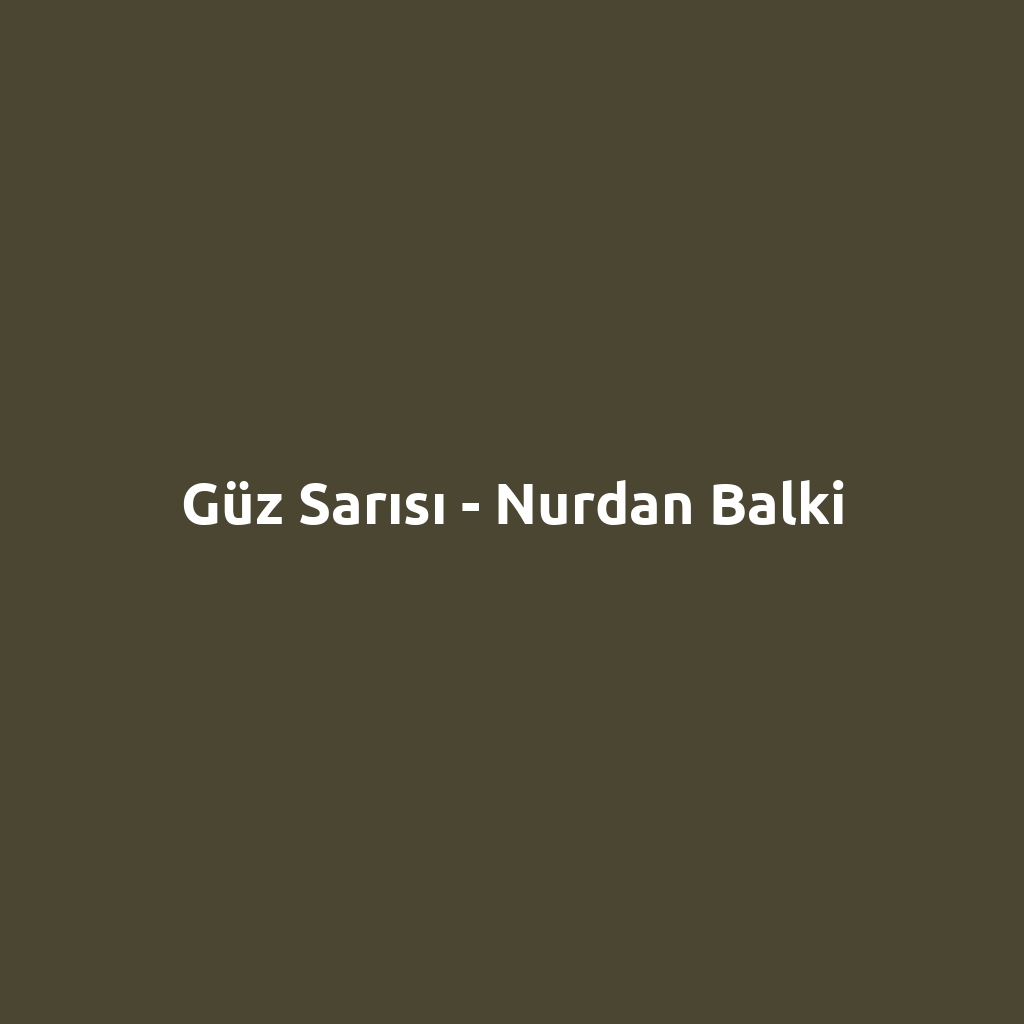 Güz Sarısı - Nurdan Balki