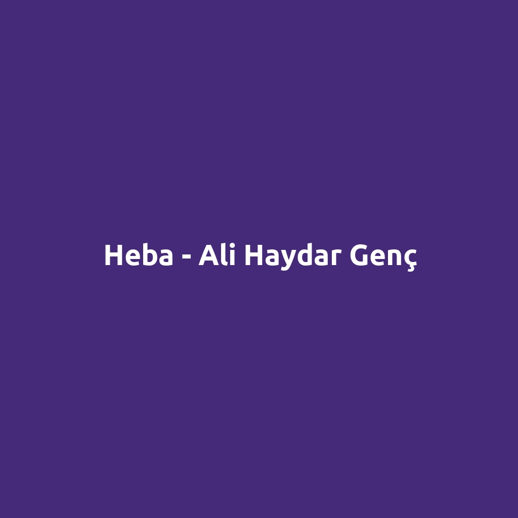 Heba - Ali Haydar Genç