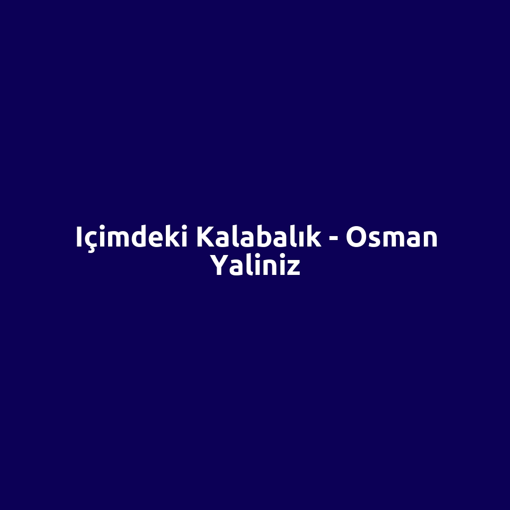 Içimdeki Kalabalık - Osman Yaliniz