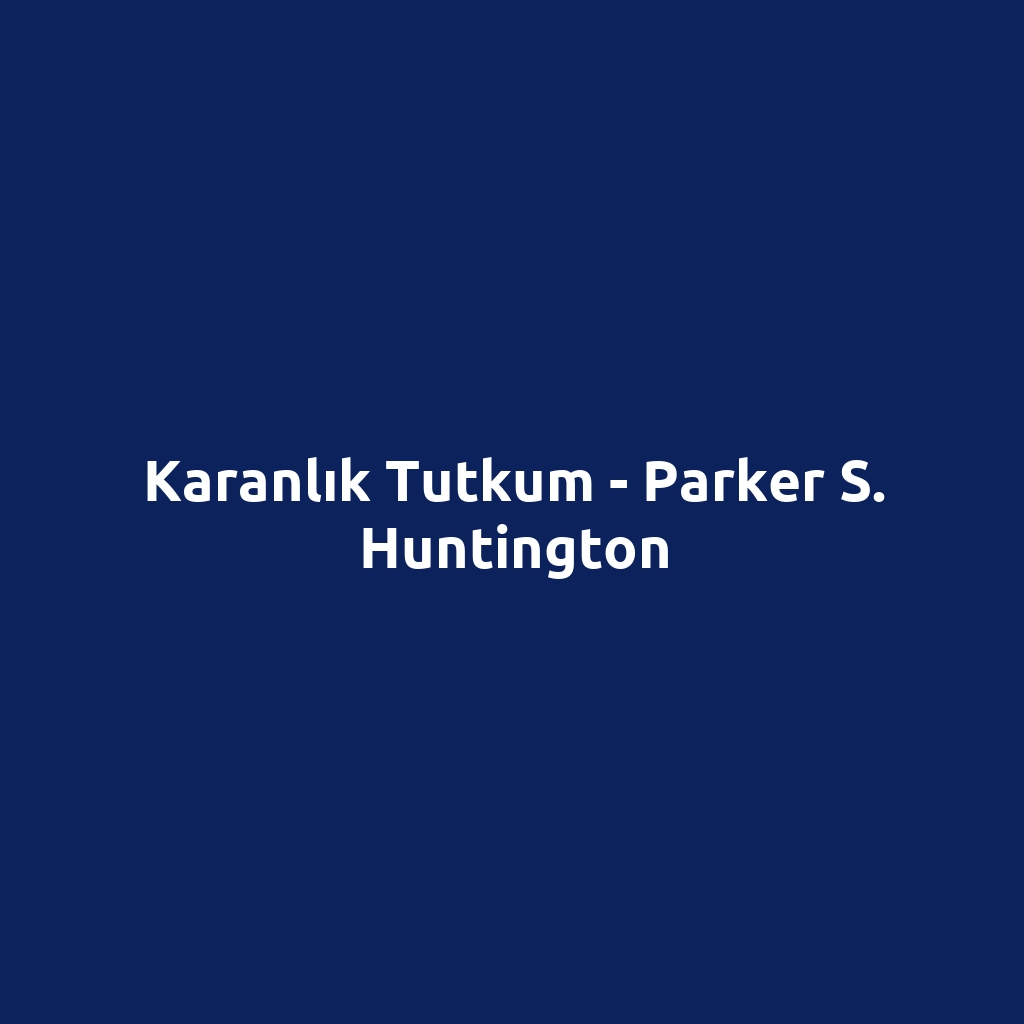 Karanlık Tutkum - Parker S. Huntington