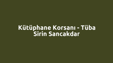 Kütüphane Korsanı - Tüba Sirin Sancakdar