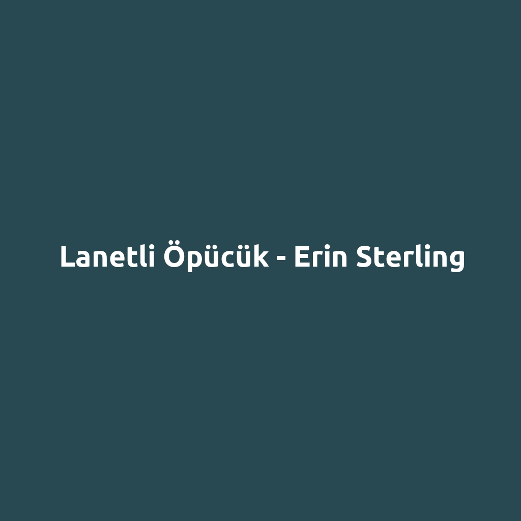 Lanetli Öpücük - Erin Sterling