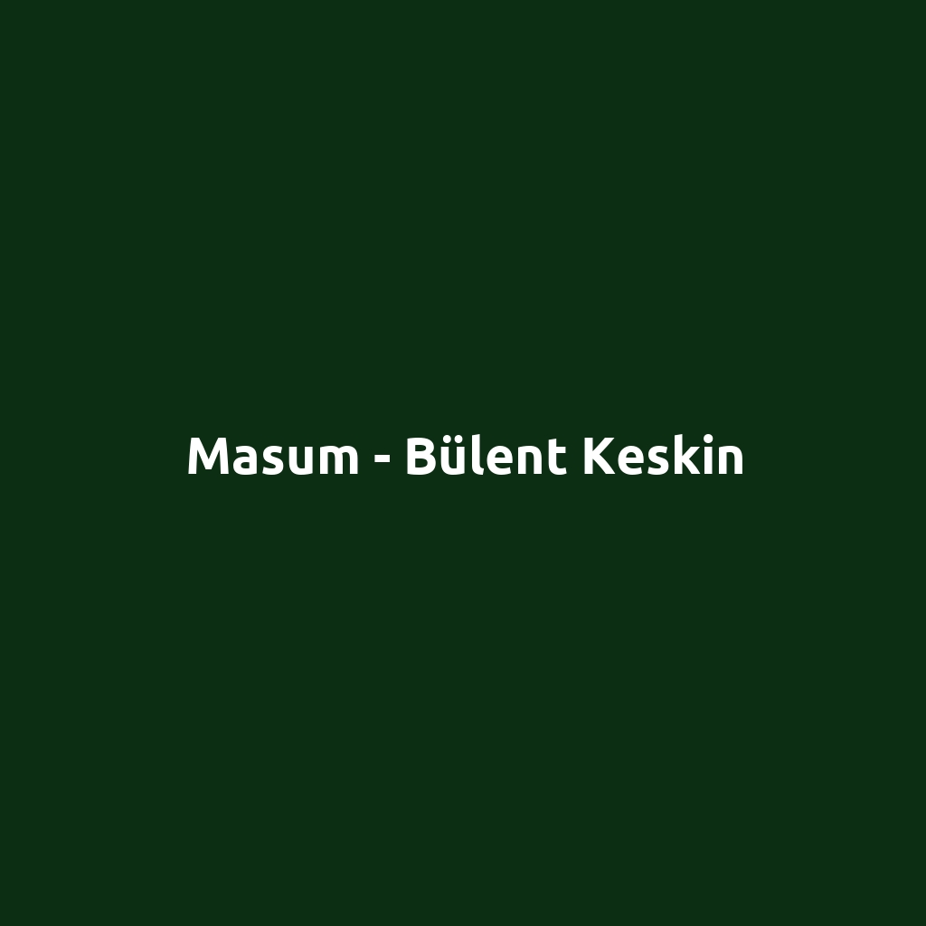 Masum - Bülent Keskin