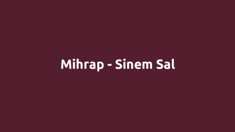 Mihrap - Sinem Sal