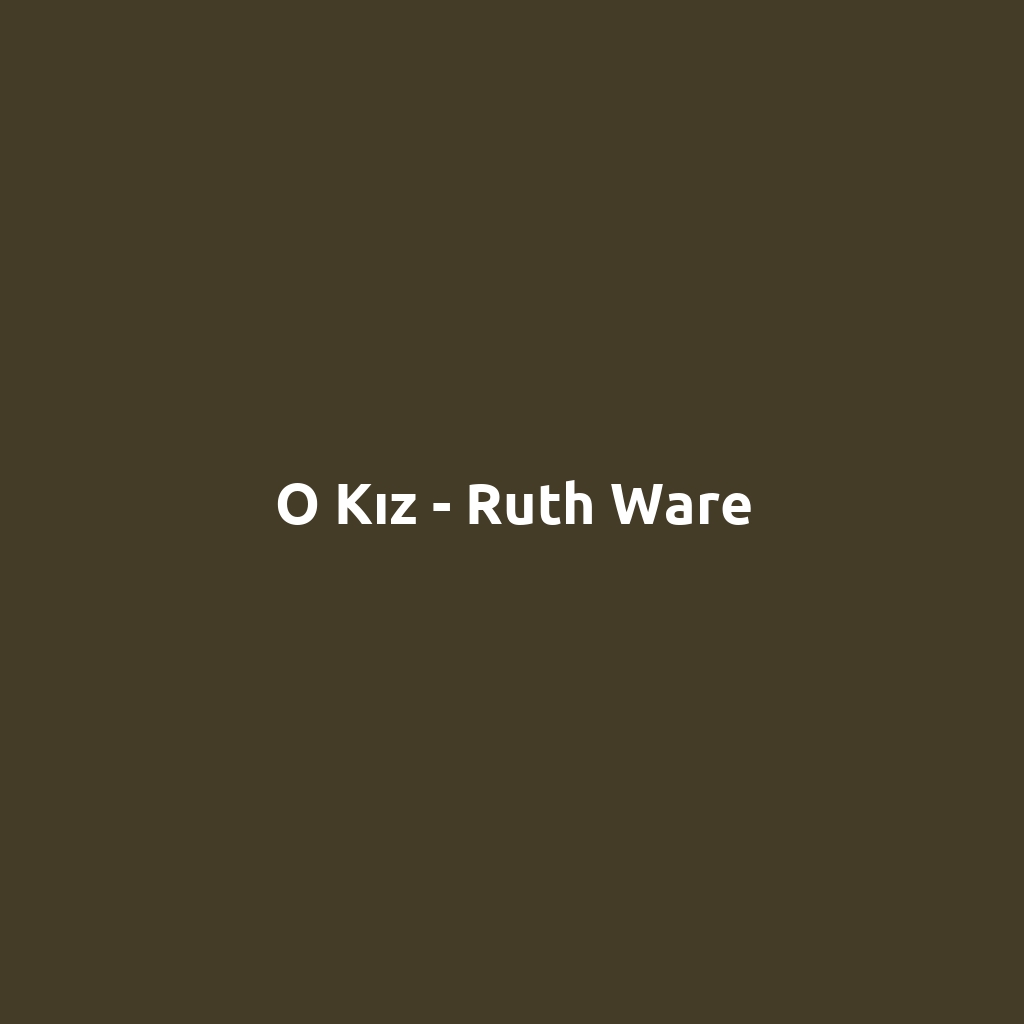 O Kız - Ruth Ware