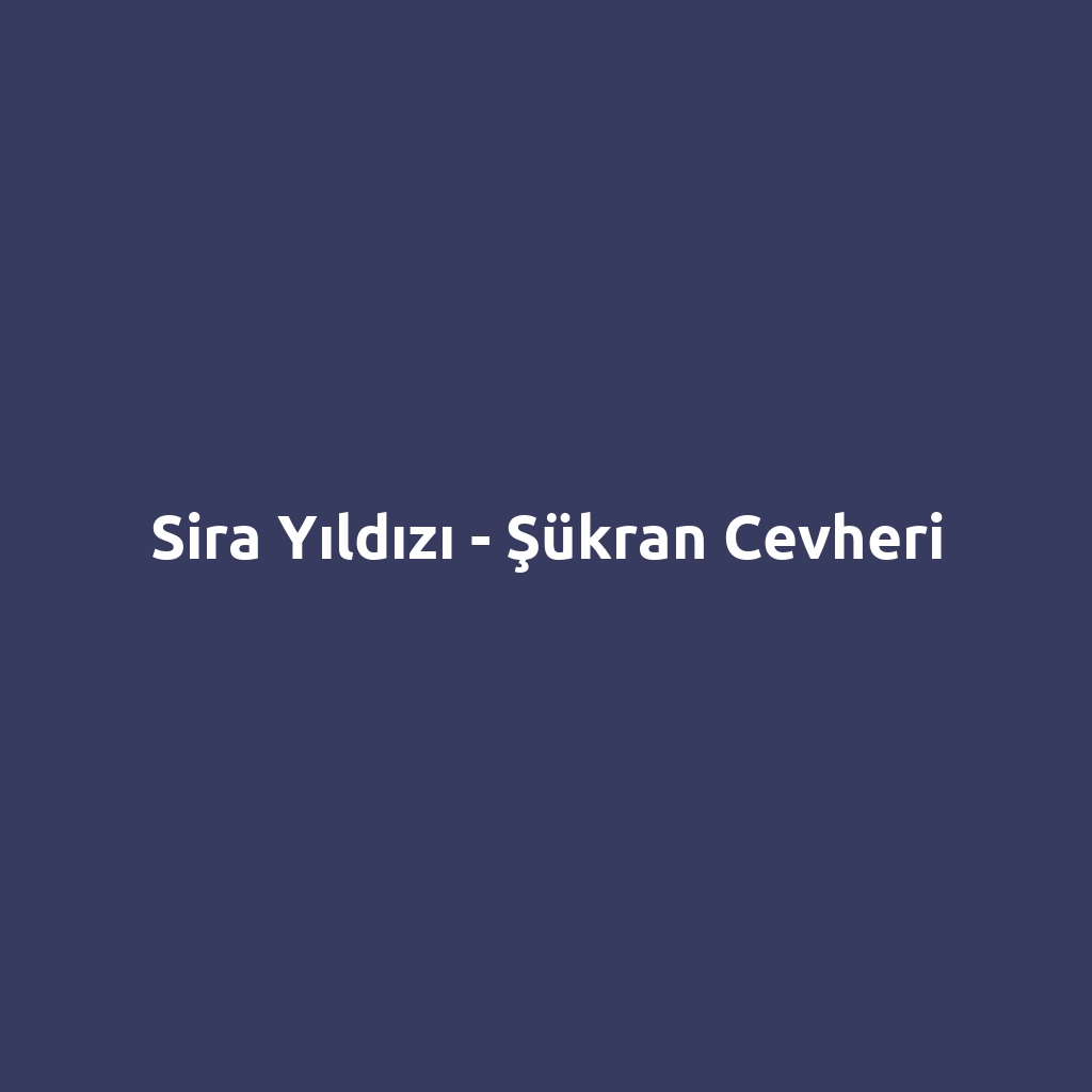 Sira Yıldızı - Şükran Cevheri