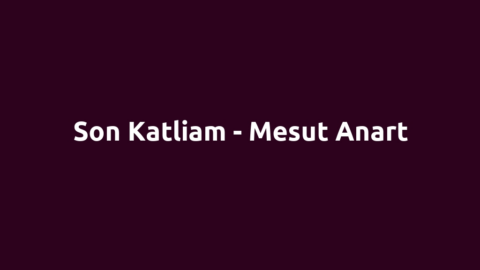 Son Katliam - Mesut Anart