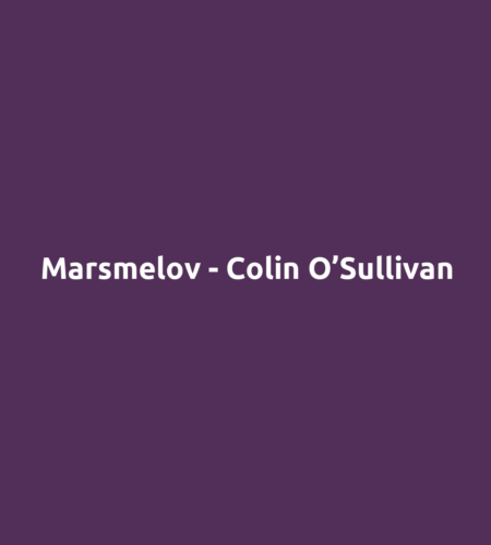 Marsmelov - Colin O’Sullivan