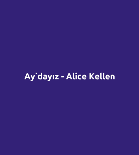Ay`dayız - Alice Kellen